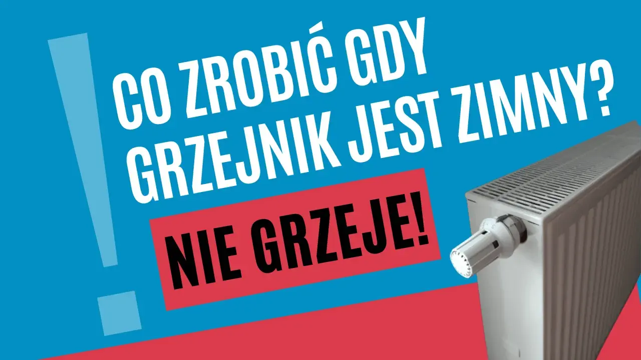 Piec gazowy grzeje wodę, a grzejnik jest zimny? Dowiedz się, co robić, gdy grzejnik nie grzeje!