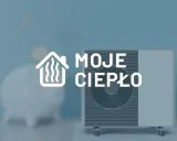 Symbol domu z ciepłem i napis "MOJE CIEPŁO" obok pompy ciepła i świnki-skarbonki.