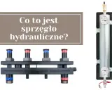 Rozdzielacz hydrauliczny i separator powietrza. Dowiedz się, jak podłączyć sprzęgło hydrauliczne, by zapewnić efektywne ogrzewanie.