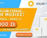 Dofinansowanie do magazynów energii! Zapłać mniej, nawet o 18 000 zł. Sprawdź ofertę Solar-Project.