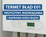 Termet błąd E01 na piecu gazowym. Wyświetlacz pokazuje kod E01, sugerując problem z urządzeniem.