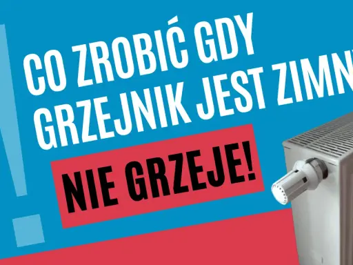 Piec gazowy grzeje wodę, a grzejnik jest zimny? Dowiedz się, co robić, gdy grzejnik nie grzeje!