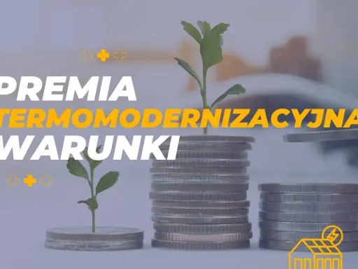 Premia termomodernizacyjna: rosnące stosy monet z sadzonkami symbolizują inwestycję w przyszłość i oszczędności.