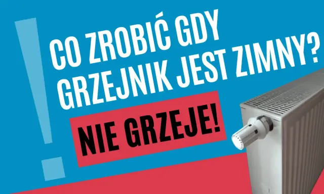 Piec gazowy grzeje wodę, a grzejnik jest zimny? Dowiedz się, co robić, gdy grzejnik nie grzeje!